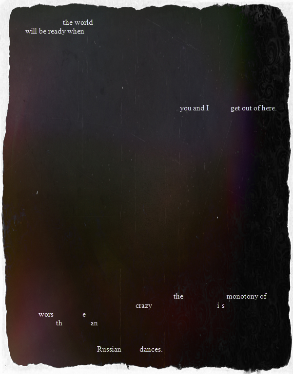 The Monotony of Crazy — erasure poem by Shloka Shankar